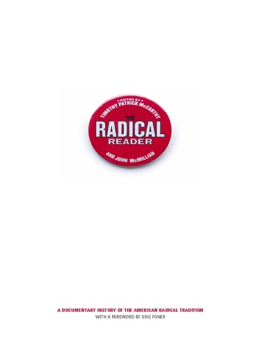 Title details for The Radical Reader by Timothy Patrick McCarthy - Available